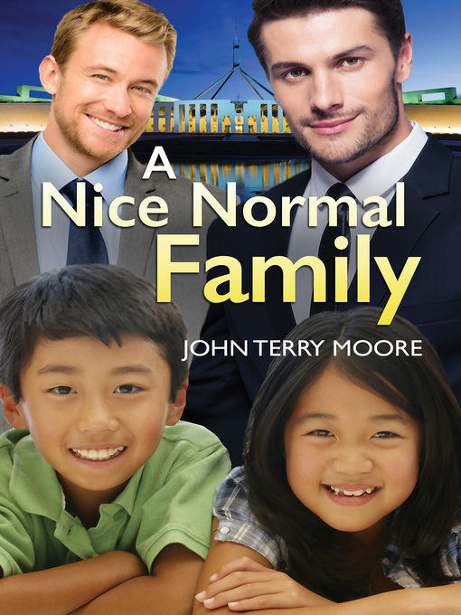 Title details for A Nice Normal Family by John Terry Moore - Available